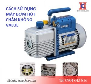 Hướng dẫn sử dụng máy hút chân không Value