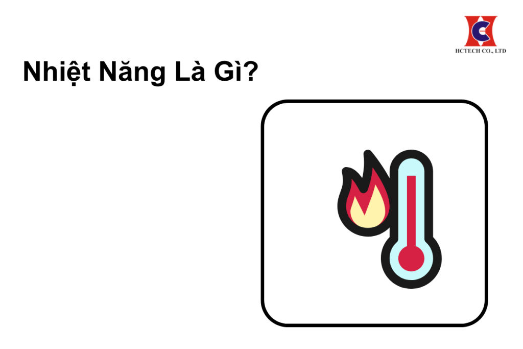 Nhiệt Năng là gì